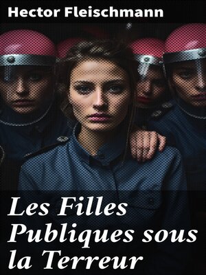 cover image of Les Filles Publiques sous la Terreur